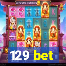 129 bet